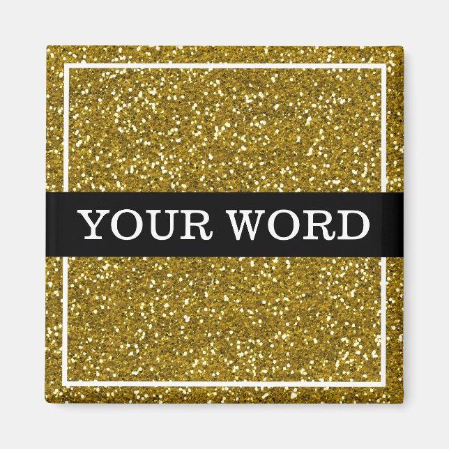 Gold Glitter Inspirational One Word Magnet (Front)