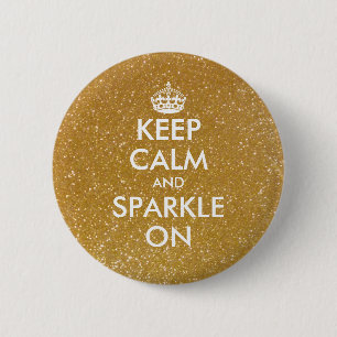 Gold glitter keep calm and sparkle on buttons