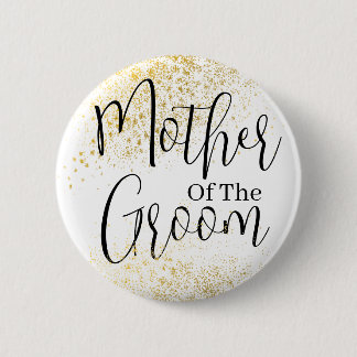 Gold Glitter Mother of groom wedding  2 Inch Round Button