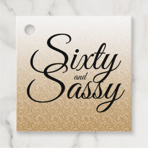 Gold Glitter Ombre 60 and Sassy 60th Birthday Favour Tags