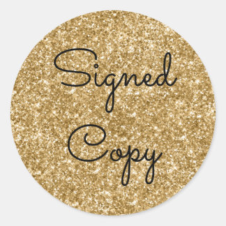 Gold Glitter Signed Copy Classic Round Sticker