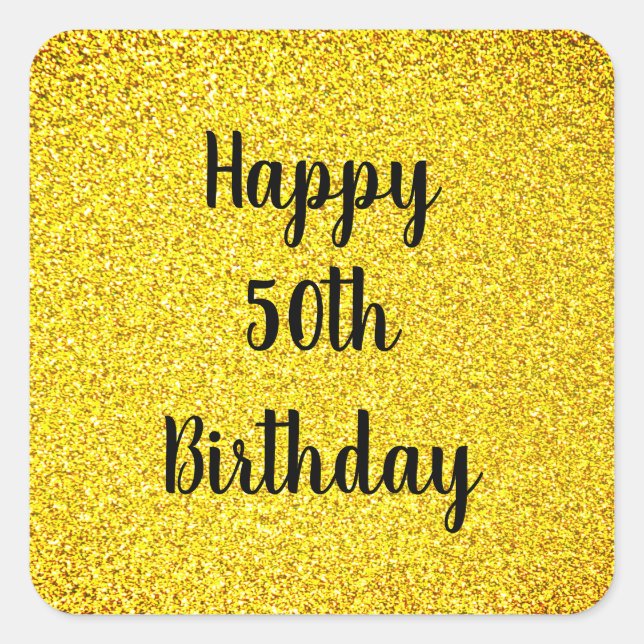 Gold Glitter Sparkle Happy Custom Age 50 Birthday  Square Sticker (Front)