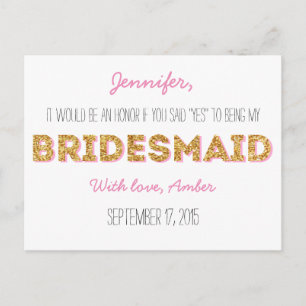 Gold Glitter Will You Be My Bridesmaid Postcard