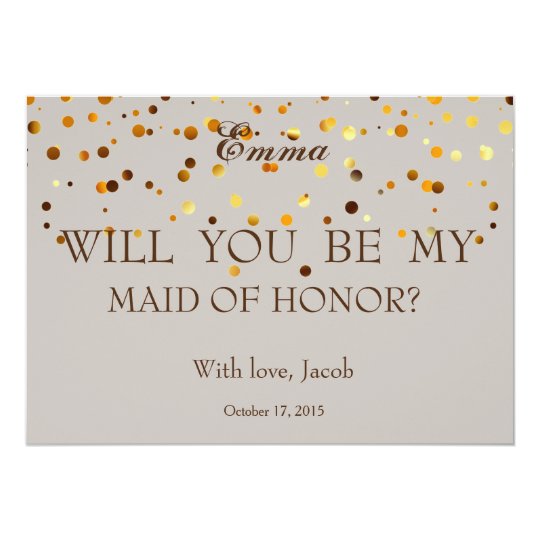 Gold Glitter Will You Be My MAID OF HONOR Card