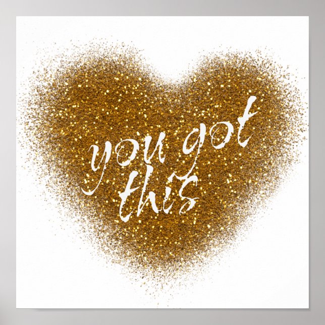 Gold Glitter YOU GOT THIS Glamour Heart Wall Print (Front)