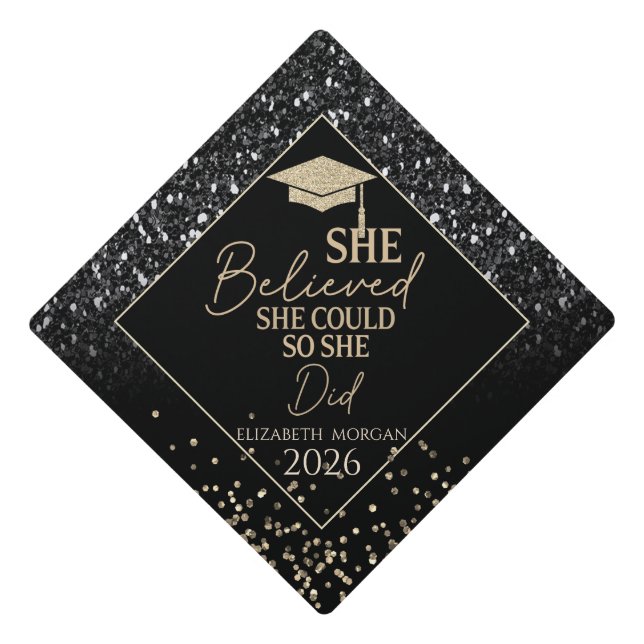 Gold Grad Cap,Black Sequins She Believed Graduation Cap Topper (Front)