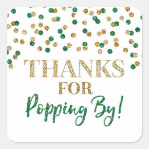Gold Green Confetti Thanks for Popping By Square Sticker