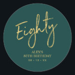 Gold & Green Lettering Eighty 80th Birthday Favour Classic Round Sticker<br><div class="desc">This simple custom thank you sticker will add stylish detail to your special day. This design features modern gold script lettering "Eighty" with custom text on a green background. Matching 80th birthday invitations and party supplies are available in my shop BaraBomDesign.</div>