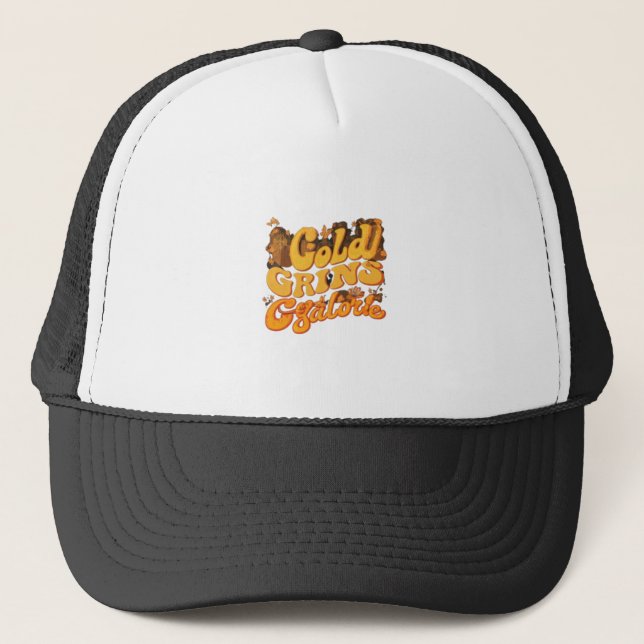 Gold Grins Galore  Trucker Hat (Front)