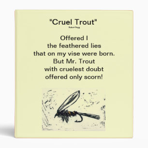 "Gold Hare's Ear-CRUEL TROUT" Fly Fishing Journal Binder