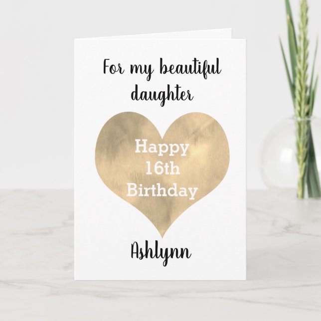 Gold Heart Happy 16th Birthday Daughter Card (Front)