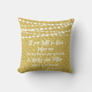 Gold Inspiration: Let Your Light Shine Bible Verse Throw Pillow