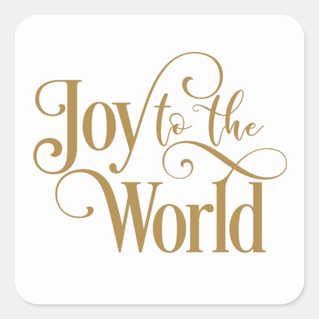 Gold Joy To The World Christmas Greeting Square Sticker (Front)