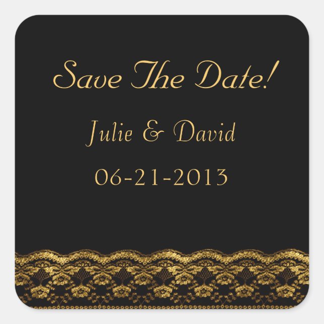 Gold lace on Black Wedding Save The Date Square Sticker (Front)