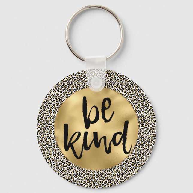 Gold Leopard Print Be Kind Inspirational quote Keychain (Front)