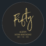 Gold Lettering Fifty 50th Birthday Favour Thank yo Classic Round Sticker<br><div class="desc">This simple custom thank you sticker will add stylish detail to your special day. This design features modern gold script lettering " Fifty" with custom text. Matching 50th birthday invitations and party supplies are available in my shop BaraBomDesign.</div>