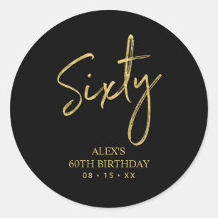 Gold Lettering Sixty 60th Birthday Party Favour Cl Classic Round Sticker