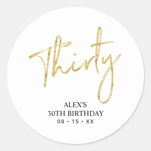 Gold Lettering Thirty 30 Birthday Favour Thank you Classic Round Sticker (Front)