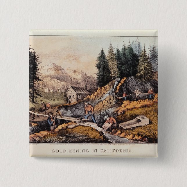 Gold Mining in California 2 Inch Square Button (Front)
