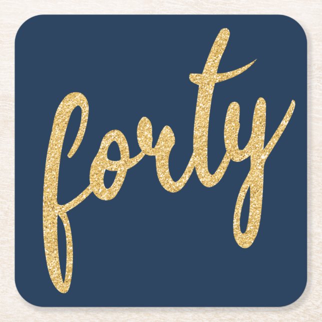 Gold Navy Blue 40 Birthday Party Glitter "Forty" Square Paper Coaster (Front)