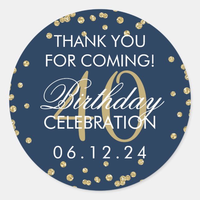 Gold Navy Blue 40th Birthday Thank You Confetti Classic Round Sticker (Front)