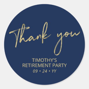 Gold & Navy Blue Retirement Party Thank you Favour Classic Round Sticker