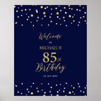 Gold & Navy Confetti 85th Birthday Party Welcome