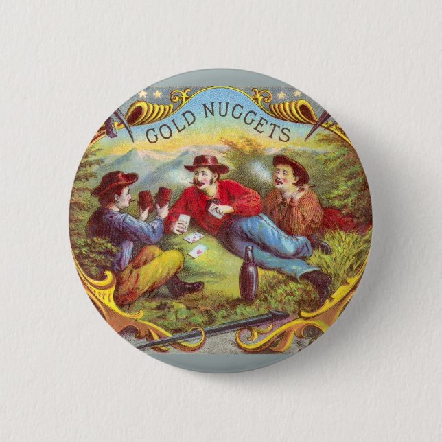 Gold Nuggets: Antique Cigar Label Wild West Art 2 Inch Round Button (Front)