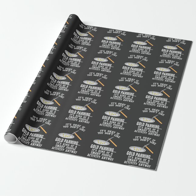 Gold Panning Gift - Mining Funny Miner Wrapping Paper (Unrolled)