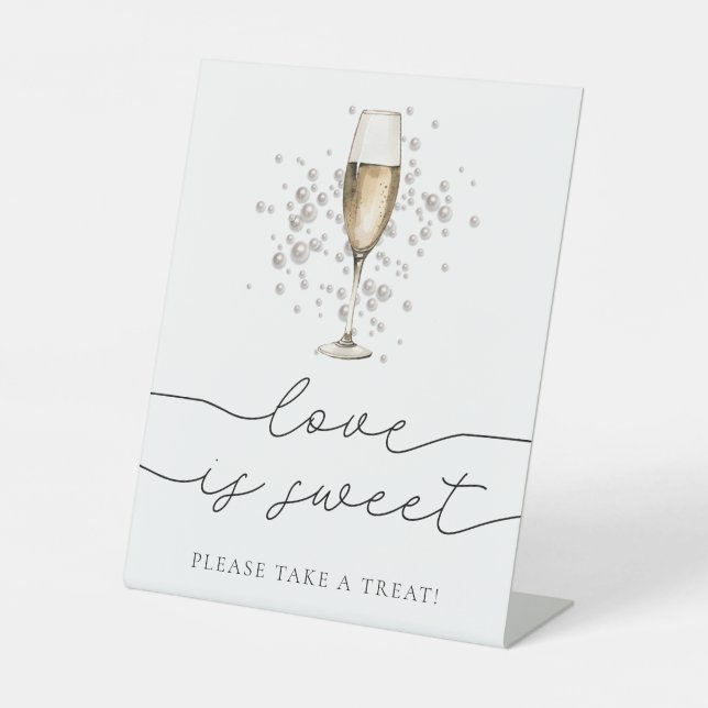 Gold Pearls and Prosecco Champagne Love is Sweet Pedestal Sign (Front)