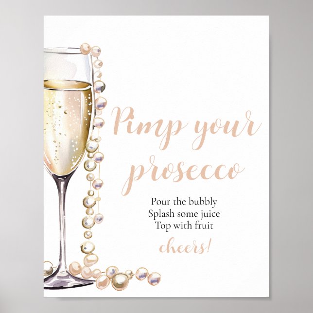 Gold Pearls and Prosecco Pimp Your Prosecco Mimosa Poster (Front)