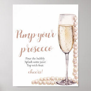 Gold Pearls and Prosecco Pimp Your Prosecco Mimosa Poster