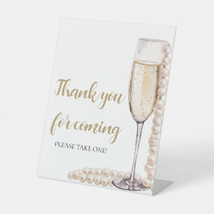 Gold Pearls and Prosecco Thank you for coming Sign