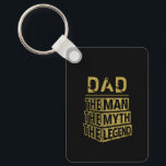 Gold Personalized Name The Man The Myth The Legend Keychain<br><div class="desc">Personalized your own name,  "the Man the Myth the Legend" typography design in black and gold,  great custom gift for men,  dad,  grandpa,  husband,  boyfriend on father's day,  birthday,  anniversary,  and any special day.</div>
