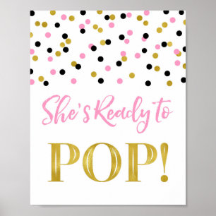 Gold Pink Black Confetti She's Ready to Pop Sign
