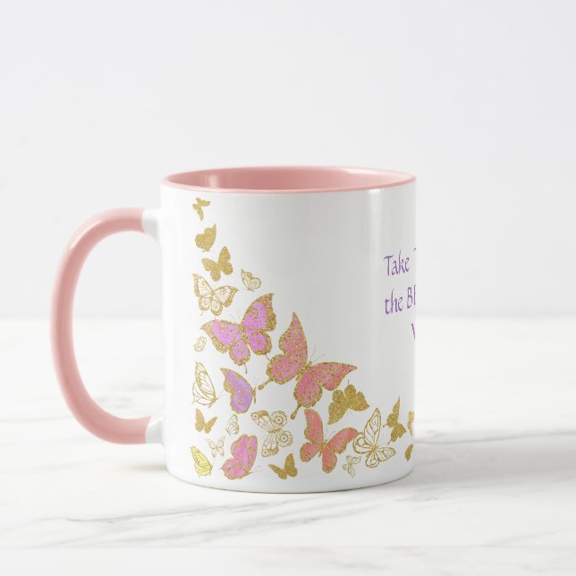 Gold Pink Butterfly Take Time to See Beauty  Mug (Left)