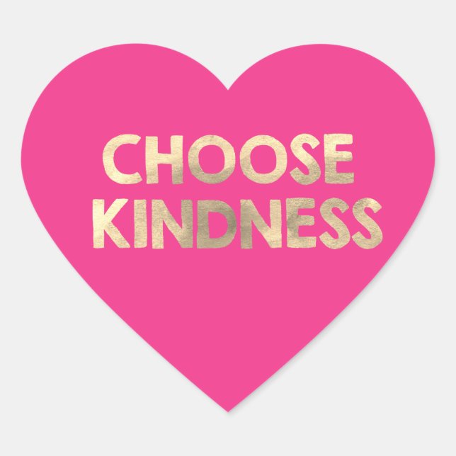 Gold Pink Choose Kindness Heart Sticker (Front)