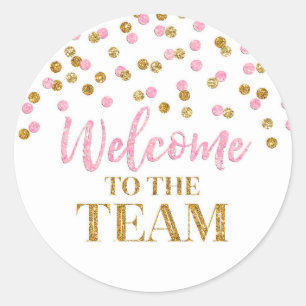 Gold Pink Confetti Welcome to the Team Classic Round Sticker