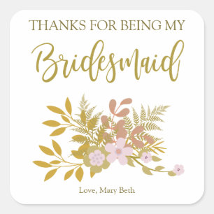 Gold & Pink Floral Design for Thanks Bridesmaid Square Sticker