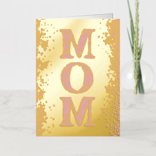 Gold & Pink MOM Mothers Day Foil Greeting Card