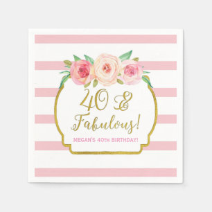 Gold Pink Stripes Flowers 40 & Fabulous Birthday Napkin