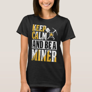 Gold Prospector  Gold Miner Digger Treasure Huntin T-Shirt