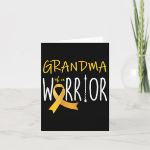 Gold Ribbon Grandma Of A Warrior Childhood Cancer  Card