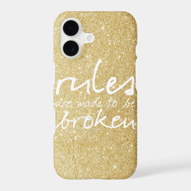 Gold Rules Are Made To Be Broken iPhone 7 Case (Back)
