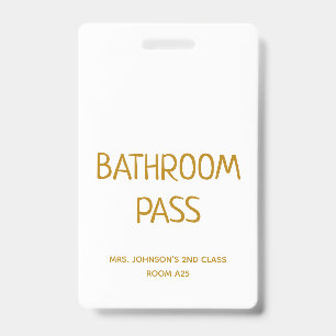 Gold Script Back To School Bathroom Hall Pass Badge