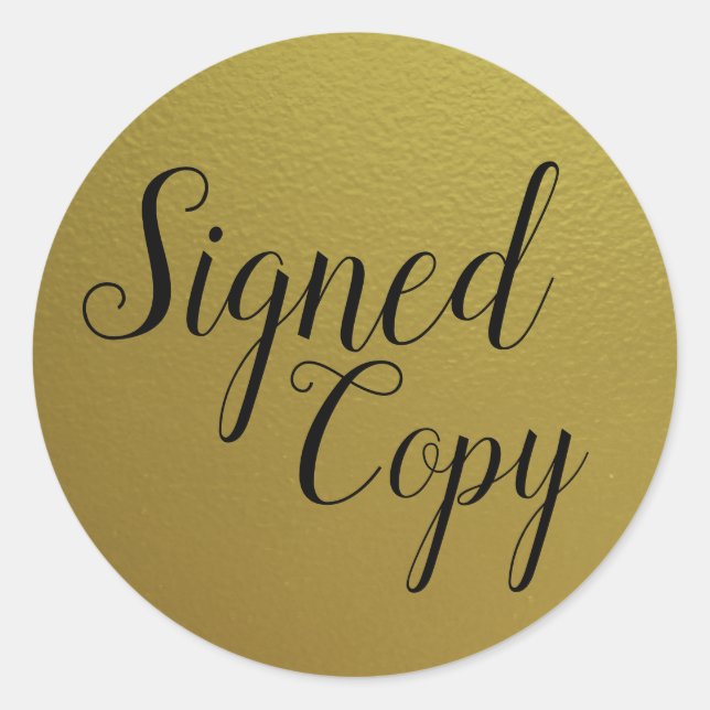 Gold Signed Copy Writer Author Typography Classic Round Sticker (Front)