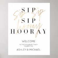 Gold Sip Sip Hooray Engagement Party Welcome Sign