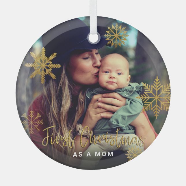 Gold Snowflakes First Christmas as a Mom Photo Glass Ornament (Front)