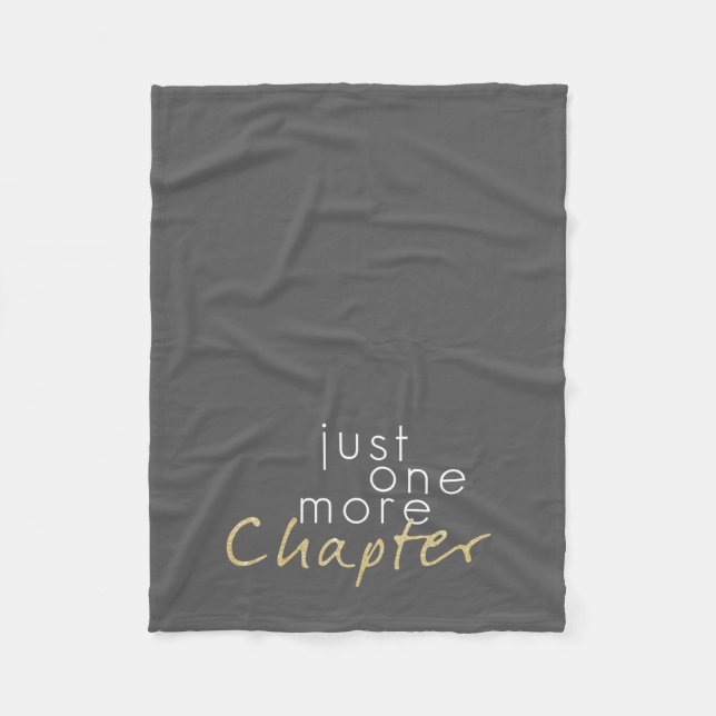 Gold Sparkle Just One More Chapter Fleece Blanket (Front)