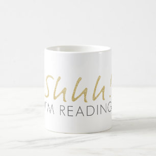 Gold Sparkle Shhh! I'm Reading Coffee Mug